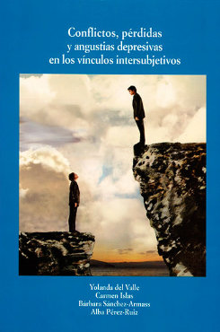 Libro Conflictos, pérdidas y angustias depresivas en los vínculos intersubjetivos
