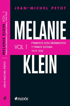 Libro Melanie Klein Vol. 1: primeros descubrimientos y primer sistema