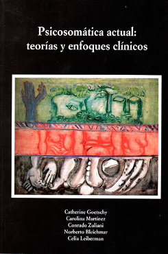 Libro Psicosomática actual: teorías y enfoques clínicos